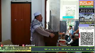 Khotib Sholat Jumat 19072024 Masjid Al Hakim BSD bersama  Ust Zaenal Arifin Lc [upl. by Aicatsanna243]