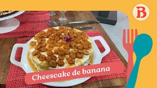 Cheescake de banana aprenda a fazer sobremesa fácil  Band Receitas [upl. by Lister910]