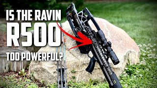 Ravin R500 Crossbow Overview Massive power but is it too powerful [upl. by Pump]