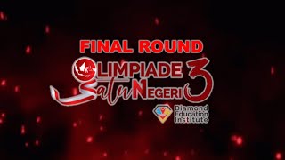 OSN 3Olimpiade Satu Negeri 2024  FINAL ROUND  Diamond Education Institute [upl. by Aniz]