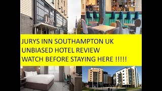 Jurys Inn Southampton UK Unbiased Hotel Review Watch B4 Staying Here [upl. by Nehtiek774]