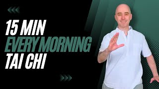 Every Morning Tai Chi  Tai Chi for Beginners  15 Minute Flow [upl. by Lashonda]