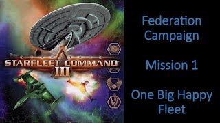 Starfleet Command 3┃Federation Campaign Part 1 One Big Happy Fleet┃Modded Playthrough [upl. by Ydnelg]