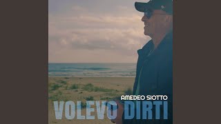 Volevo Dirti [upl. by Ogilvie]