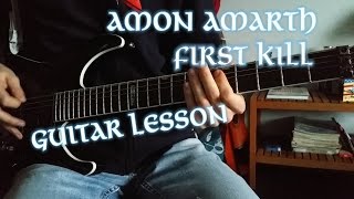 Amon Amarth  First Kill Guitar Lesson Lead and Rhythm w Tabs [upl. by Ewen]