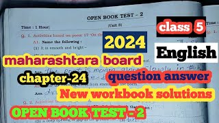 OPEN BOOK TEST 2Unite 3class 5EnglishNew workbook solutions 2024Maharashtra board [upl. by Jonas]