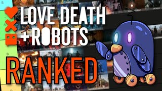 Ranking EVERY Episode of Love Death  Robots Review [upl. by Nolur]