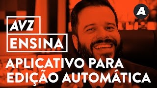 Aplicativo para fazer vídeos com edição automática  AVZ ENSINA [upl. by Kline]