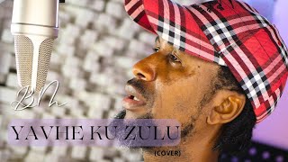 BM YAVHE KU ZULU Cover [upl. by Harrow]