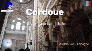 Cordoue la mosquéecathédrale Andalousie • Espagne [upl. by Doy31]