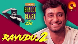 Ambati Rayudu Part 2  Quick Heal Bhajji Blast with CSK  QuPlayTV [upl. by Latreese]