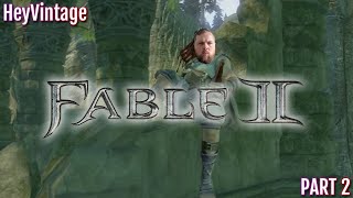 Fable 2 Lets Play Episode 02 [upl. by Kristo]