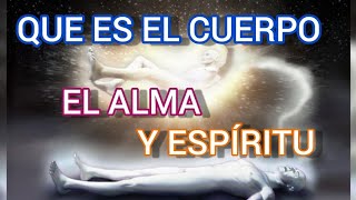 CUERPO ALMA Y ESPÍRITU [upl. by Luigi]