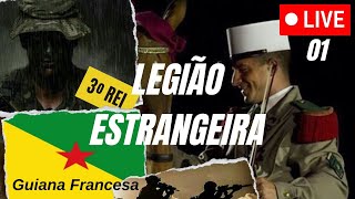 Legião Estrangeira Guiana Francesa Live 01 Completo [upl. by Oiluig627]