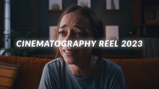 MY CINEMATOGRAPHY REEL 2023 [upl. by Ploch]