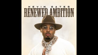 Kevin Gates  Renewed Ambition Official Music Video [upl. by Sakiv]