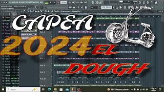 CAPEA EL DOGH 2024  INSTRUMENTAL TUTORÍAL CAPEA EL DOUGH🔥 [upl. by Notyap675]