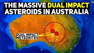 The Massive Dual Asteroid Impact in Australia [upl. by Slavin]