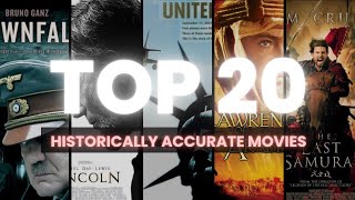 Top 20 Historically Accurate Movies [upl. by Mansoor952]