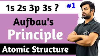 Aufbau Principle  Atomic Structure 06  Classs 11 chap 211 Rulesfor Filling Of electrons  IIT [upl. by Annoval713]