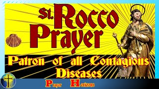 prayer to saint roch saint rocco patron saint of plagues the sick [upl. by Ykceb]