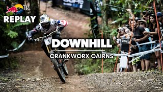 REPLAY Crankworx Cairns Downhill [upl. by Anomahs]