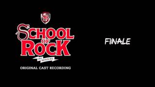 Finale Broadway Cast Recording  SCHOOL OF ROCK The Musical [upl. by Pagas]