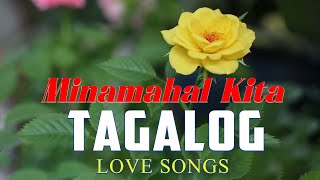 Minamahal Kita tagalog love songs [upl. by O'Donnell]