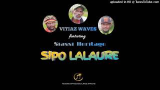 SIPO LALAURE 2021VITIAZ WAVES ft SIASSI HERITAGE PROD BY CWINGS [upl. by Frohne]