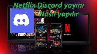 Netflix discord yayını nasıl yapılır  Arkadaşlarımızla Netflix nasıl izleriz [upl. by Ajed]