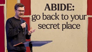 Abide Go Back to Your Secret Place  Br Victor Mikhalchuk  CFC Sacramento [upl. by Melicent]