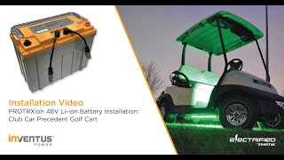 PROTRXion 48V Liion Battery Installation Club Car Precedent Golf Cart [upl. by Ena]