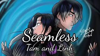 Seamless  Linh Song Lyrics [upl. by Madanhoj]