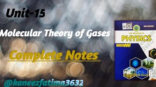 Complete Notes Chapter15 Molecular Theory Of GasesClass12New Physics Book [upl. by Nibur9]