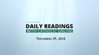 Daily Reading for Thursday November 29th 2018 HD [upl. by Hummel289]