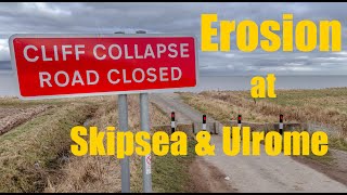 Erosion at Ulrome and Skipsea [upl. by Itsuj]