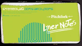 Stereolab’s Dots And Loops in 5 Minutes  Liner Notes [upl. by Kippie]