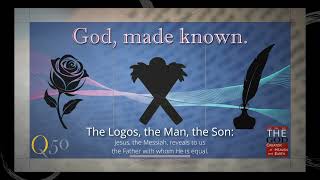 God made known Logos Man Son [upl. by Einegue816]