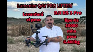 Lumenier QAV PRO LIFTER DJI RS 3 Pro  Lipo10000 mha 6S pesa 6 400kg [upl. by Cower632]