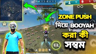 এই সময় এসে Zone Push করে Booyah নেওয়া কী সম্বব 😨। [upl. by Anhoj]