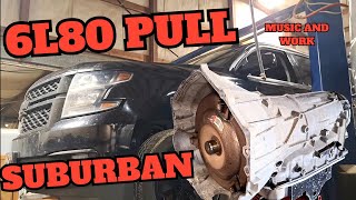 2016 Chevy Suburban Transmission pull 6L80 [upl. by Wearing]