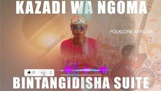 Kazadi wa ngoma Bintangidishayi vol 2 [upl. by Aloibaf116]