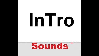 Introduction  Intro Sound Effects All Sounds [upl. by Enilorac819]