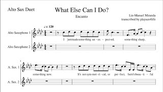 quotWhat Else Can I Doquot Encanto  Alto Sax Duet Cover  Sheet Music  Lyrics [upl. by Amabel]