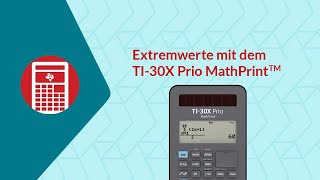 Extremwert gesucht mit dem TI30X Prio MathPrint™ [upl. by Yonit]