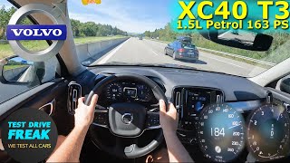 2021 Volvo XC40 T3 163 PS TOP SPEED GERMAN AUTOBAHN DRIVE POV [upl. by Nocaed]