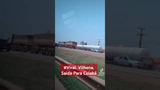 Vilhena Saída pra Cuiabá Perto da entrada da gleba Rio vermelho [upl. by Lanevuj]