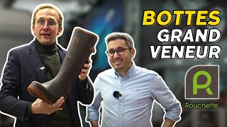 Présentation des bottes Rouchette Grand Veneur [upl. by Si497]