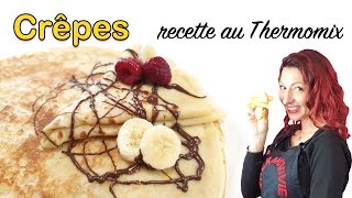 CREPES recette au THERMOMIX [upl. by Oijile]