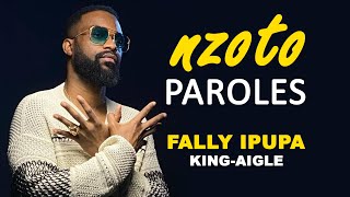 FALLY IPUPA  NZOTO Paroles [upl. by Ralaigh524]